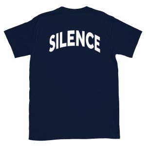 Unisex T-Shirt SILENCE